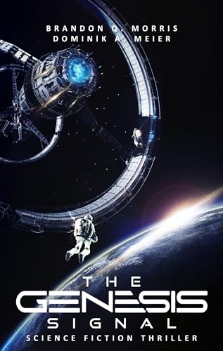 The Genesis Signal: Science Fiction Thriller (English Edition)