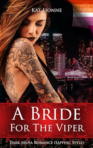 A Bride for the Viper: Dark Mafia Romance Sapphic Style (Queens of New York (Lesbian Dark Romance))