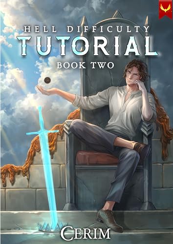 Hell Difficulty Tutorial 2: A LitRPG Adventure