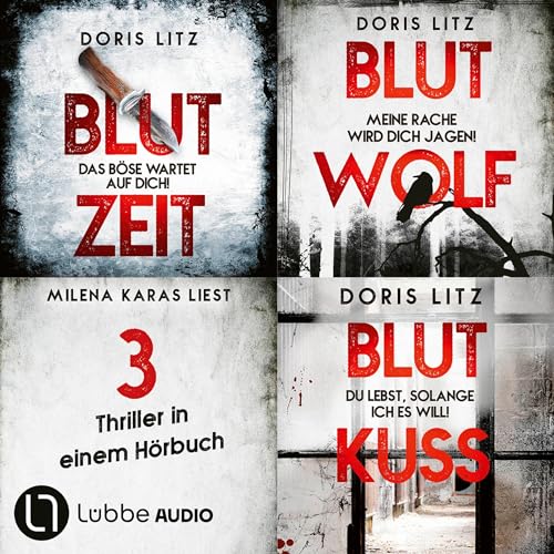 Blutzeit / Blutwolf / Blutkuss: Drei Thriller in einem Hörbuch. Lina Saint-George Sammelband 1