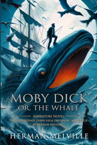 Moby Dick: Complete with Classic illustrations and Annotation
