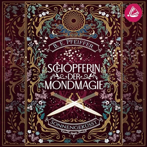 Sonnengeküsst: Schöpferin der Mondmagie 1