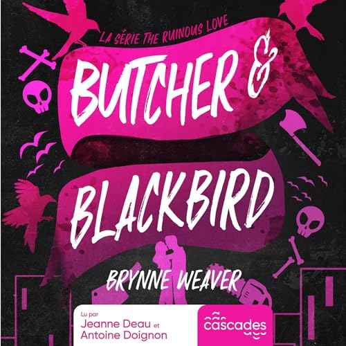 Butcher & Blackbird: The Ruinous Love 1