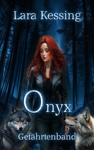 Onyx - Gefährtenband (Einzelband) (Stein-Rudel 4)