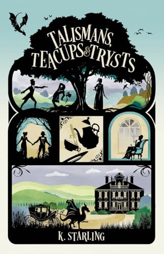 Talismans, Teacups, and Trysts (Alderwood Regency Fantasies)