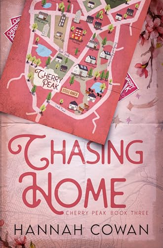 Chasing Home (Cherry Peak Book 3)