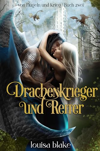 Drachenkrieger und Reiter (Schwingen des Krieges 2)