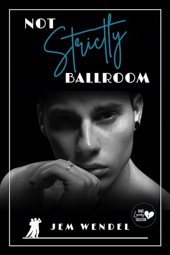 Not Strictly Ballroom (Dance Lovers Collection)