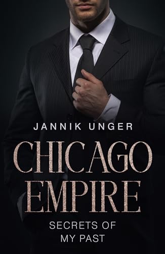 Chicago Empire: Secrets Of My Past