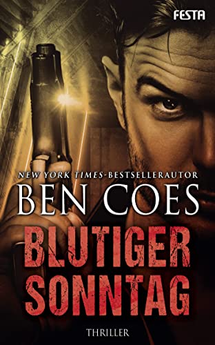 Blutiger Sonntag: Thriller (Die Dewey-Andreas-Serie 8)