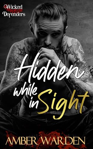 Hidden While In Sight (Wicked Defenders)
