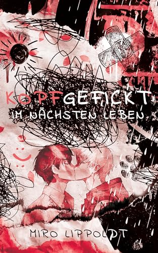 Kopfgefickt: Im nächsten Leben (Band 2)