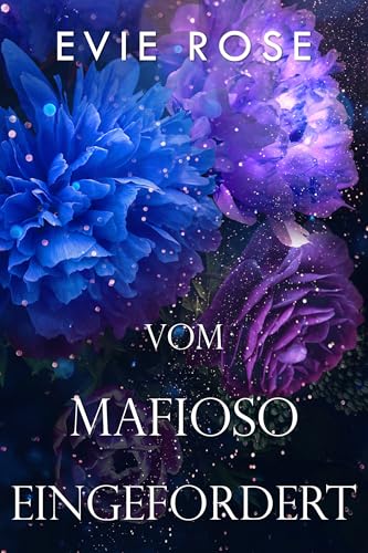 Vom Mafioso Eingefordert (London Mafia Bosses - Deutsche Ausgabe)