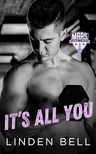 It's All You: An MM Best Friends to Lovers Romance (Mars Fitness)