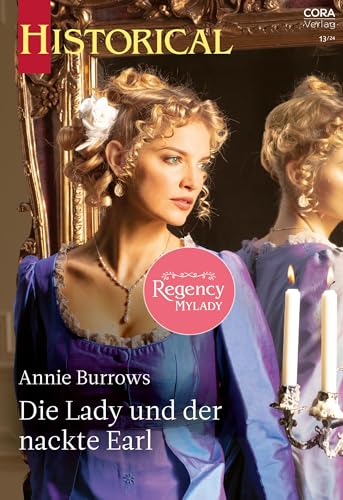 Die Lady und der nackte Earl (Historical 404)