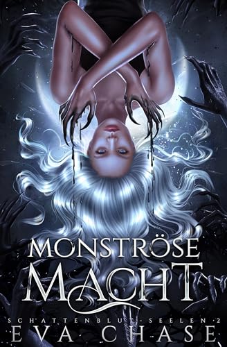 Monströse Macht (Schattenblut-Seelen 2)