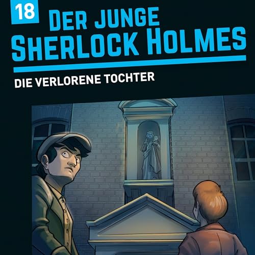 Die verlorene Tochter: Der junge Sherlock Holmes 18