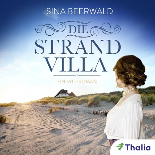 Die Strandvilla: Die Sylt-Saga 1