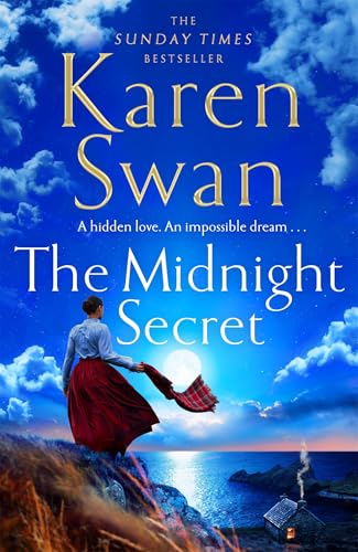 The Midnight Secret: Secrets Are Revealed in the Epic, Romantic Conclusion to the Wild Isle Series . . .
