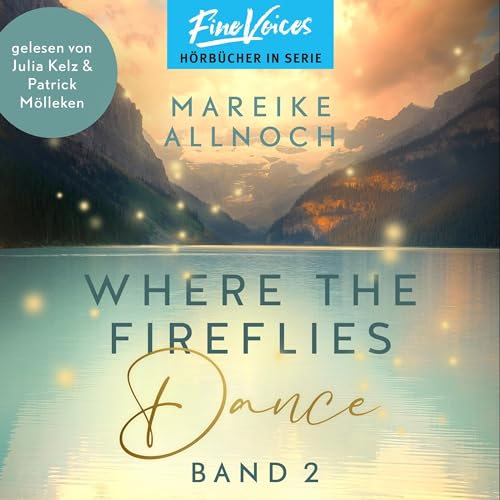Where the Fireflies Dance: Lake Louise 2