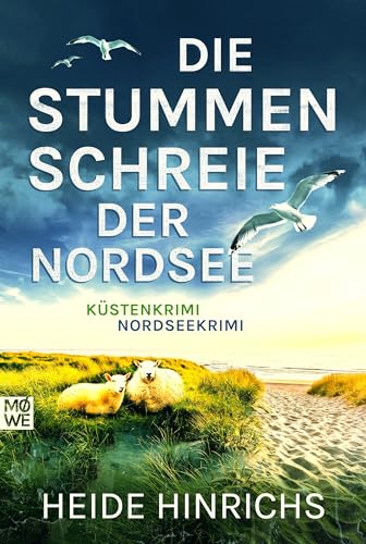 Die stummen Schreie der Nordsee: Küstenkrimi - Nordseekrimi (Nordsee-Krimis mit Koopmann und Neuhof 2)