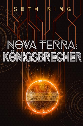 Nova Terra: Königsbrecher: Ein LitRPG/GameLit-Abenteuer (Titan 3)