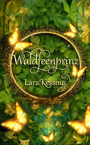 Waldfeenprinz: Märchenhafte Romantasy