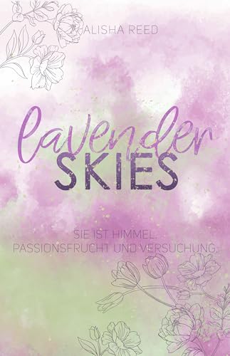 Lavender Skies: (Sandwood Village-Trilogie, Band 3), Bunte Feel Good New Adult Romance (Sandwood Village-Reihe)