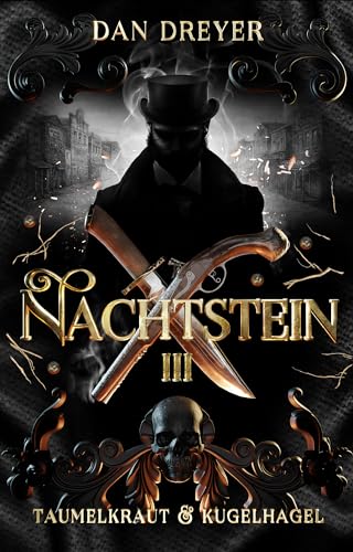 Nachtstein: Taumelkraut & Kugelhagel