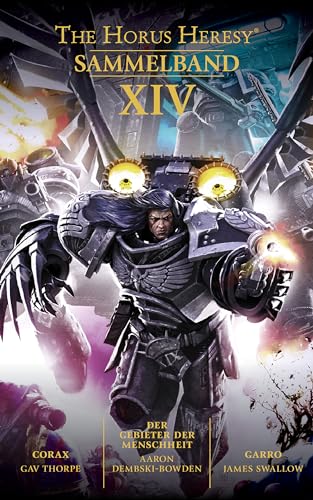 The Horus Heresy: Sammelband XIV (The Horus Heresy Collection)