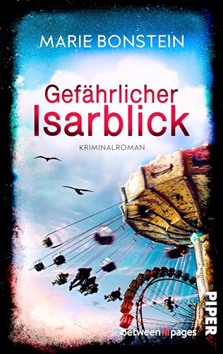 Gefährlicher Isarblick (Isar-Krimis 3): Krimin