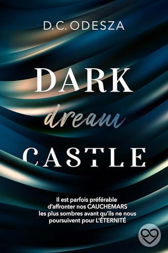 Dark dream Castle: spicy Dark Reverse Harem (Dark Castle – D.C. Odesza t. 2)