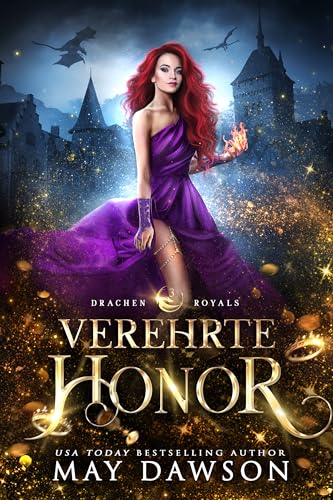 Verehrte Honor (Drachen Royals 3)