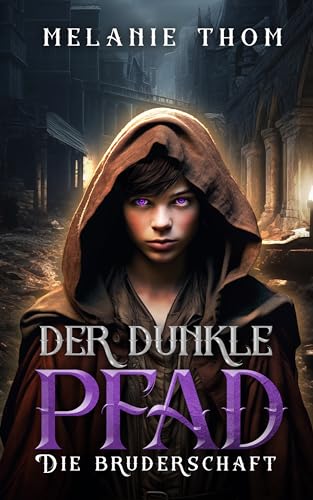 Der dunkle Pfad: Die Bruderschaft