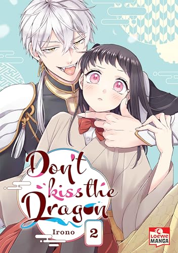 Don´t Kiss the Dragon 02: Lass dich in diesem Romantasy-Manga in den Bann des Drachen ziehen - Fantastische Romantikkomödie ab 12 Jahren