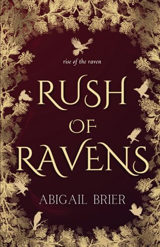 Rush of Ravens (Til Kingdom Come, Band 1)