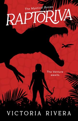 Raptoriva (The Mystical Bones, Band 1)