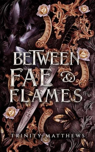 Between Fae & Flames (Daughter of the Gods, Band 1)