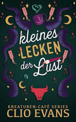 Kleines Lecken der Lust (Kreaturen-Café 3)