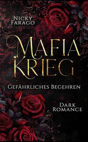 Mafiakrieg: Gefährliches Begehren