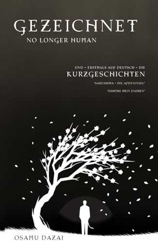 Gezeichnet - als Sammlung mit "Sarushima – Die Affeninsel" und "Erhöre mein Flehen": Die neue Übersetzung des japanischen Klassikers und zwei weitere Erzählungen erstmalig auf Deutsch