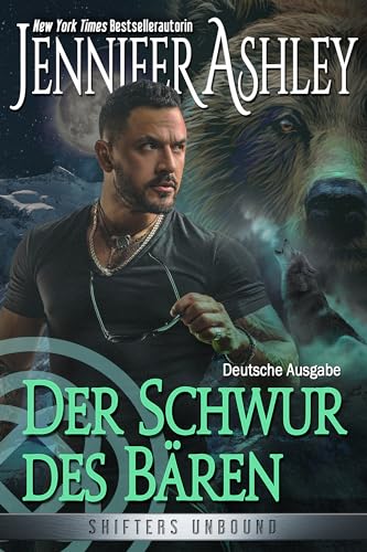 Der Schwur des Bären (Shifters Unbound: Deutsche Ausgabe 15)