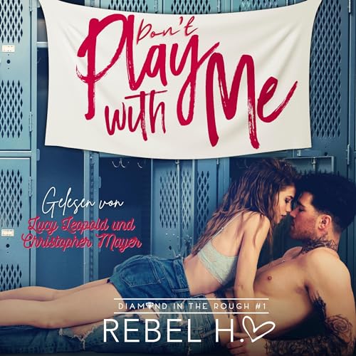 Don´t play with me: Diamond in the rough