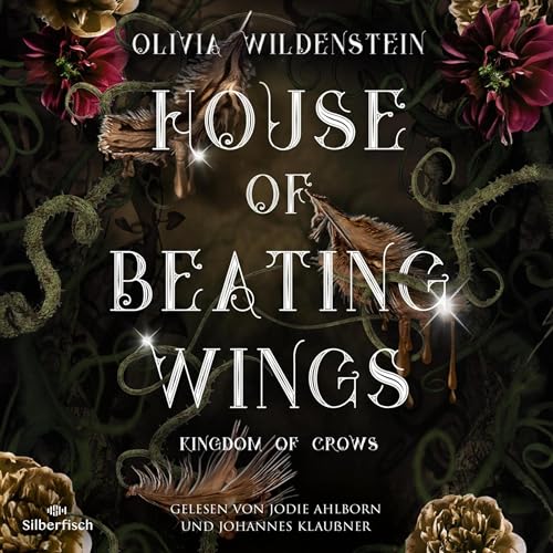 House of Beating Wings: Kingdom of Crows 1