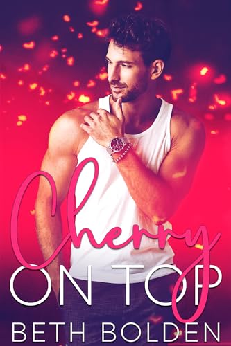 Cherry on Top: a MM Fake Boyfriend Romance (Indigo Bay)