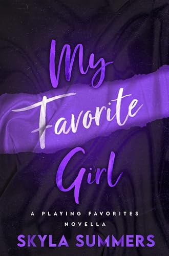 My Favorite Girl: A Forbidden Romance (Playing Favorites Book 1)
