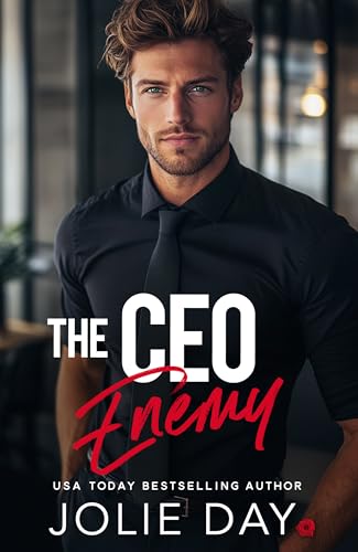 The CEO Enemy: A Rivals-to-Lovers Romance (Next Door to a Billionaire)