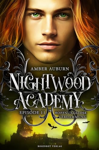 Nightwood Academy, Episode 11 - Hoffnungslose Verdammung: Romantasy-Serie