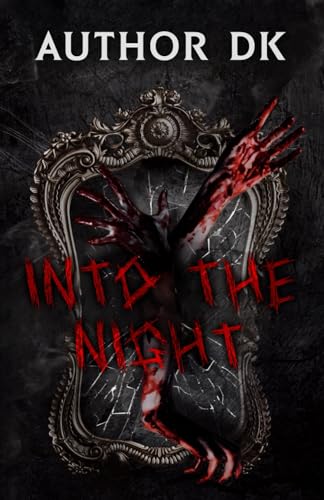 Into The Night