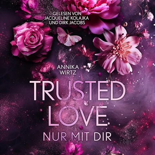 Trusted Love - Nur mit dir: Trusted Love 2